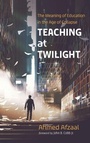 Cover: Teaching at Twilight - Cascade Books