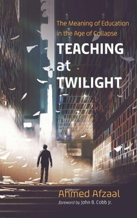 Enlarge image Cover: Teaching at Twilight - Cascade Books