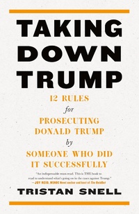 Abbildung von: Taking Down Trump - Melville House
