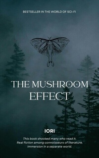 Abbildung von: The Mushroom Effect - Marcello Iori