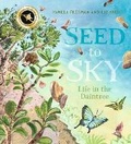 Cover: Seed to Sky - Walker Books Australia