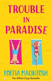 Enlarge image Cover: Trouble in Paradise - Boldwood Books Ltd