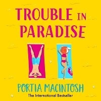 Enlarge image Cover: Trouble in Paradise - Boldwood Books Ltd