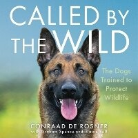Abbildung von: Called by the Wild - Ad Lib Publishers Ltd