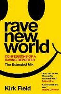 Abbildung von: Rave New World - Nine Eight Books