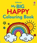 Cover: My Big Happy Colouring Book - Usborne Publishing Ltd