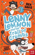 Cover: Lenny Lemmon and the Trail of Crumbs - Nosy Crow Ltd