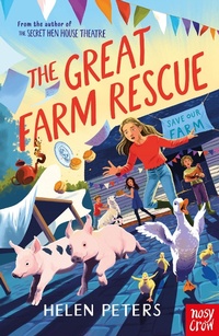 Enlarge image Cover: The Great Farm Rescue - Nosy Crow Ltd
