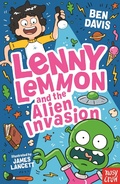 Cover: Lenny Lemmon and the Alien Invasion - Nosy Crow Ltd