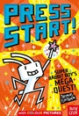 Cover: Press Start! Super Rabbit Boy's Mega Quest! - Nosy Crow Ltd