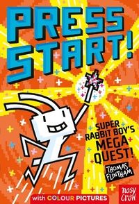 Enlarge image Cover: Press Start! Super Rabbit Boy's Mega Quest! - Nosy Crow Ltd