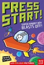 Cover: Press Start! Super Rabbit Boy Blasts Off! - Nosy Crow Ltd
