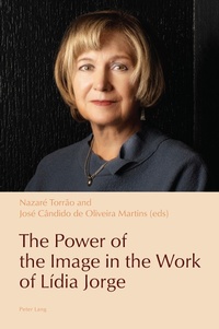 Enlarge image Cover: The Power of the Image in the Work of Lídia Jorge - Peter Lang Verlag
