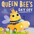 Cover: Queen Bee's Day Off - Make Believe Ideas