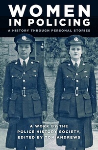 Abbildung von: Women in Policing - The History Press Ltd