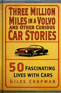 Cover: Three Million Miles in a Volvo and Other Curious Car Stories - The History Press Ltd