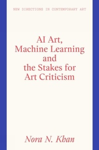 Abbildung von: AI Art and the Stakes for Art Criticism - Lund Humphries Publishers Ltd