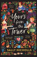Cover: Yours From the Tower - Andersen Press Ltd