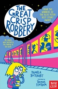 Cover: The Great Crisp Robbery - Nosy Crow Ltd