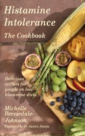 Cover: Histamine Intolerance: The Cookbook - Michelle Berriedale-Johnson