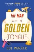 Cover: The Man with the Golden Tongue - The Book Guild Ltd
