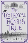 Cover: The Betrayal of Thomas True - ORENDA BOOKS