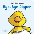 Cover: Life's Little Lessons: Bye-Bye Diaper - Boxer Books Limited