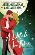 Cover: A Witch in Time (Bewitched Seasons, #2) - Summerborne Books, LLC