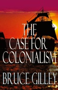 Cover: The Case for Colonialism - World Encounter Institute/New English Review Press