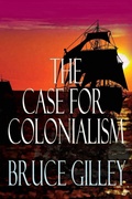 Cover: The Case for Colonialism - World Encounter Institute/New English Review Press