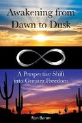 Cover: Awakening from Dawn to Dusk - Spotlight Publishing House