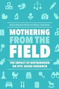 Cover: Mothering from the Field - Rutgers University Press