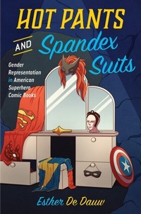 Abbildung von: Hot Pants and Spandex Suits - Rutgers University Press