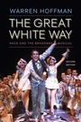 Bild: Great White Way - Rutgers University Press