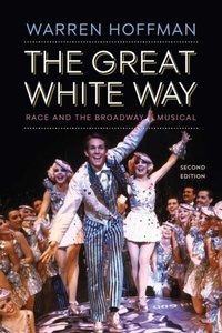 Bild vergrößern Bild: Great White Way - Rutgers University Press