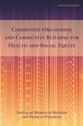 Cover: Community Organizing and Community Building for Health and Social Equity, 4th edition - Rutgers University Press