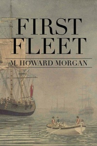Enlarge image Cover: First Fleet - Penmore Press LLC