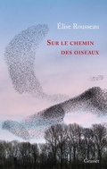 Cover: Sur le chemin des oiseaux - Grasset
