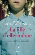Cover: La fille d'elle-m&ecirc;me - JC Latt&egrave;s