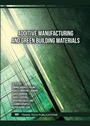 Cover: Additive Manufacturing and Green Building Materials - Trans Tech Publications Ltd