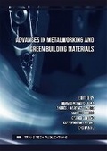 Cover: Advances in Metalworking and Green Building Materials - Trans Tech Publications Ltd