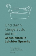 Cover: Und dann klingelst du bei mir - Limmat Verlag