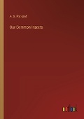 Cover: Our Common Insects - Outlook Verlag