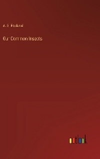 Enlarge image Cover: Our Common Insects - Outlook Verlag