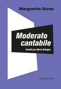 Enlarge image Cover: Moderato cantabile - Club Editor 1959, S.L.