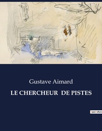 Abbildung von: Le Chercheur de Pistes - Culturea