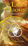 Cover: Of Lace and Lions - Raediance, LLC