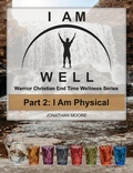 Cover: I AM WELL Part 2: I Am Physical - BOOKBABY