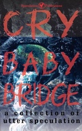 Cover: Cry Baby Bridge - Speculation Publications