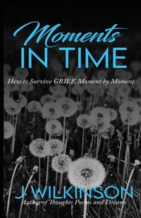 Enlarge image Cover: Moments in Time - J Wilkinson
